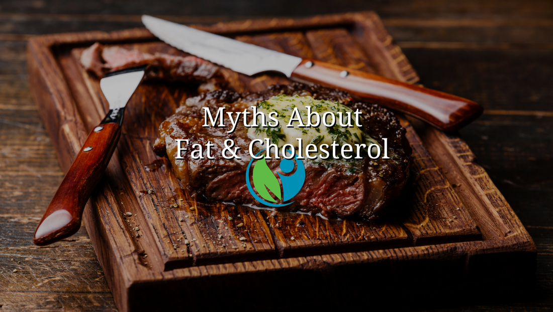 Myths about fat and cholesterol